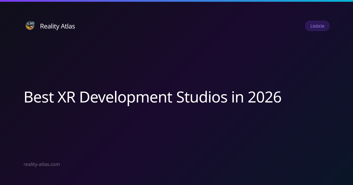 Best XR Development Studios in 2026 | Top Extended Reality Studios ...
